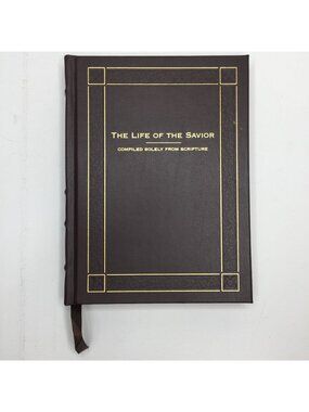 The Life Of The Savior Compiled Solely From Scripture Hardcover Book Gilded Gold